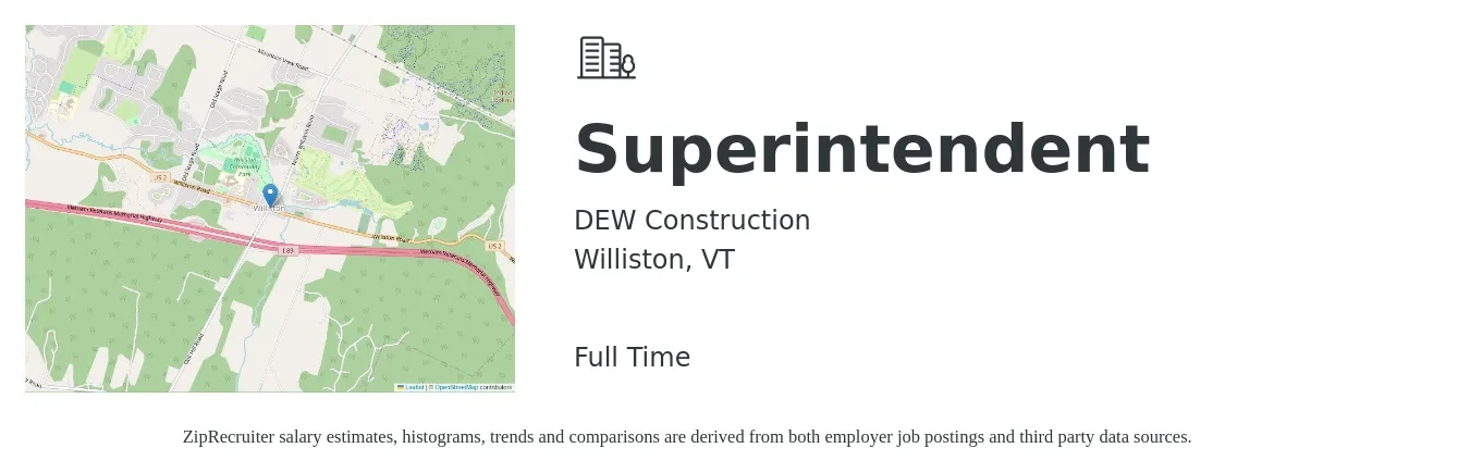 DEW Construction job posting for a Superintendent in Williston, VT with a salary of $73,200 to $119,100 Yearly with a map of Williston location.