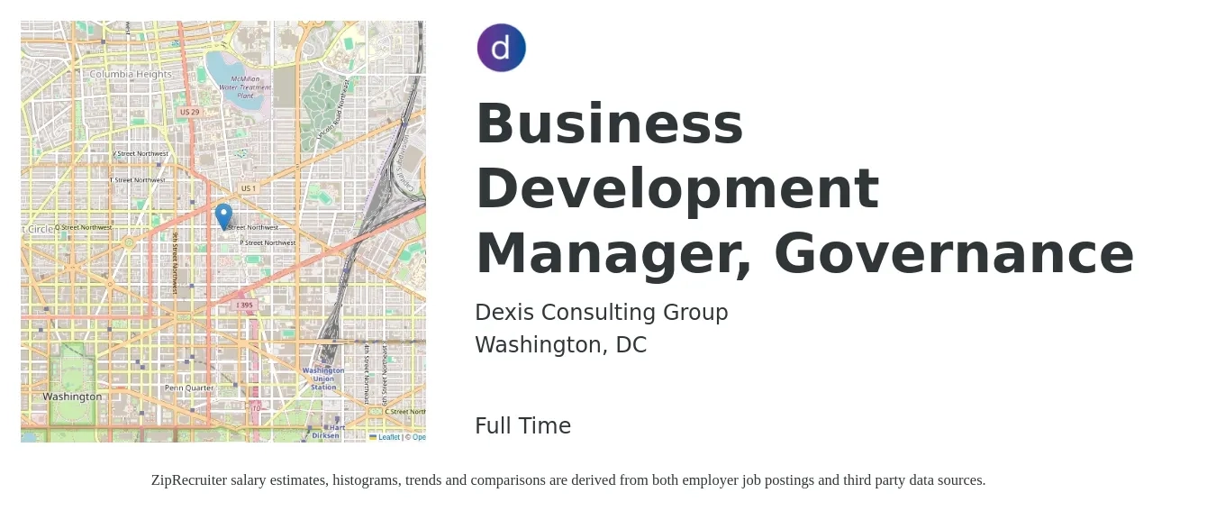 Dexis Consulting Group job posting for a Business Development Manager, Governance in Washington, DC with a salary of $69,100 to $113,300 Yearly with a map of Washington location.