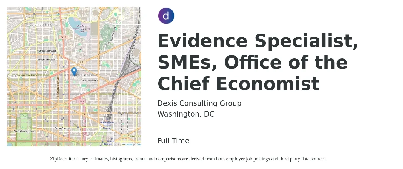 Dexis Consulting Group job posting for a Evidence Specialist, SMEs, Office of the Chief Economist in Washington, DC with a salary of $75,300 to $90,000 Yearly with a map of Washington location.