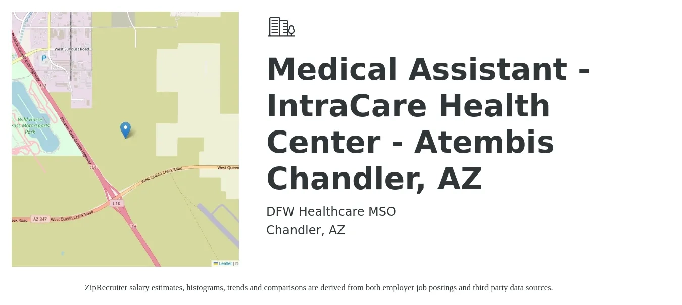DFW Healthcare MSO job posting for a Medical Assistant - IntraCare Health Center - Atembis Chandler, AZ in Chandler, AZ with a salary of $18 to $22 Hourly with a map of Chandler location.