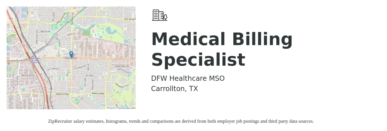 DFW Healthcare MSO job posting for a Medical Billing Specialist in Carrollton, TX with a salary of $18 to $23 Hourly with a map of Carrollton location.