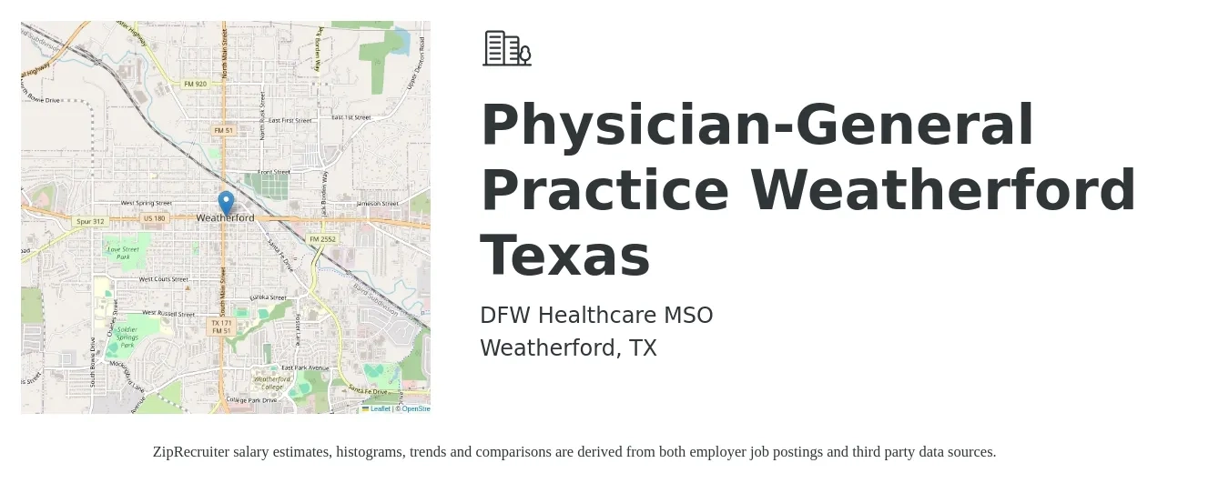 DFW Healthcare MSO job posting for a Physician-General Practice Weatherford Texas in Weatherford, TX with a salary of $110,600 to $214,400 Yearly with a map of Weatherford location.