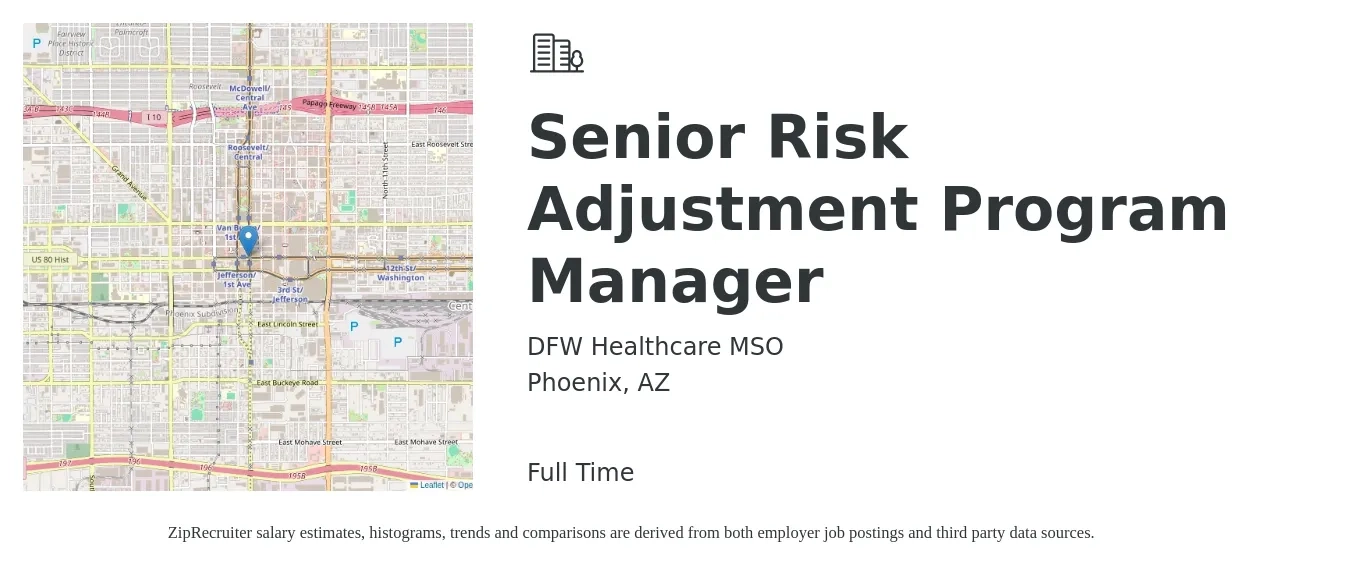 DFW Healthcare MSO job posting for a Senior Risk Adjustment Program Manager in Phoenix, AZ with a salary of $83,900 to $144,000 Yearly with a map of Phoenix location.