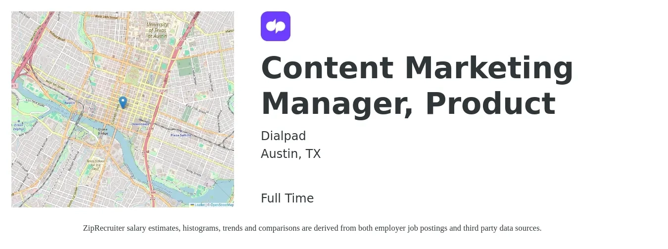 Dialpad job posting for a Content Marketing Manager, Product in Austin, TX with a salary of $59,500 to $86,200 Yearly with a map of Austin location.