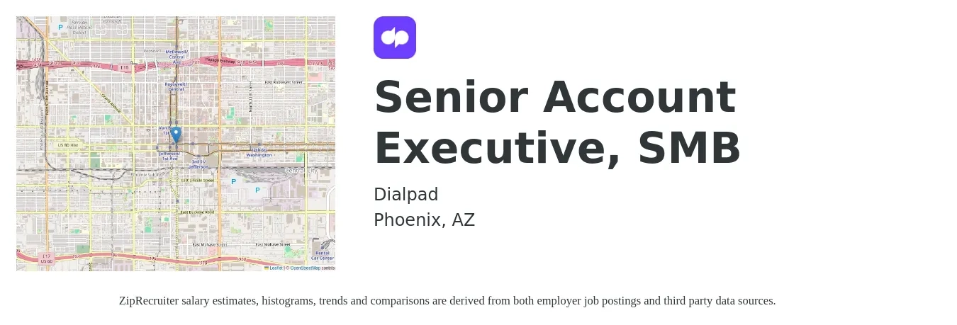 Dialpad job posting for a Senior Account Executive, SMB in Phoenix, AZ with a salary of $76,500 to $117,200 Yearly with a map of Phoenix location.
