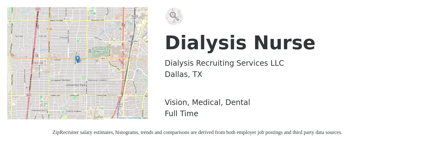 Dialysis Recruiting Services LLC job posting for a Dialysis Nurse in Dallas, TX with a salary of $76,200 to $96,400 Yearly and benefits including retirement, vision, dental, life_insurance, medical, and pto with a map of Dallas location.
