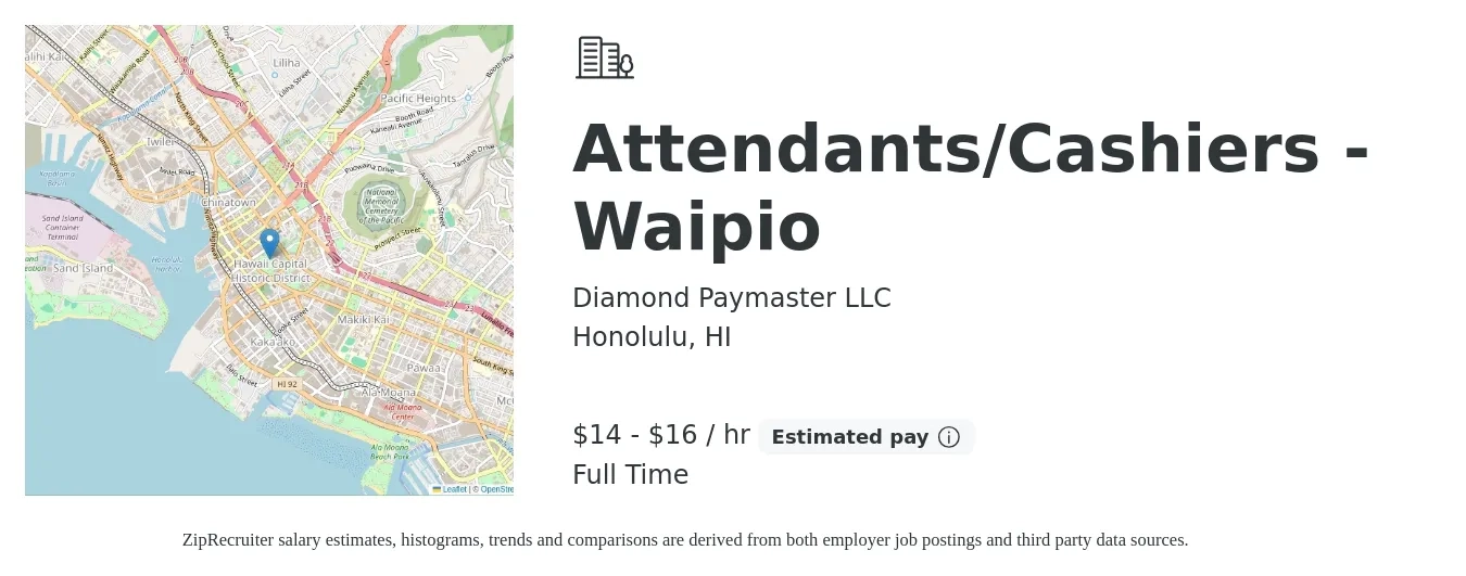 Diamond Paymaster LLC job posting for a Attendants/Cashiers - Waipio in Honolulu, HI with a salary of $15 to $17 Hourly with a map of Honolulu location.