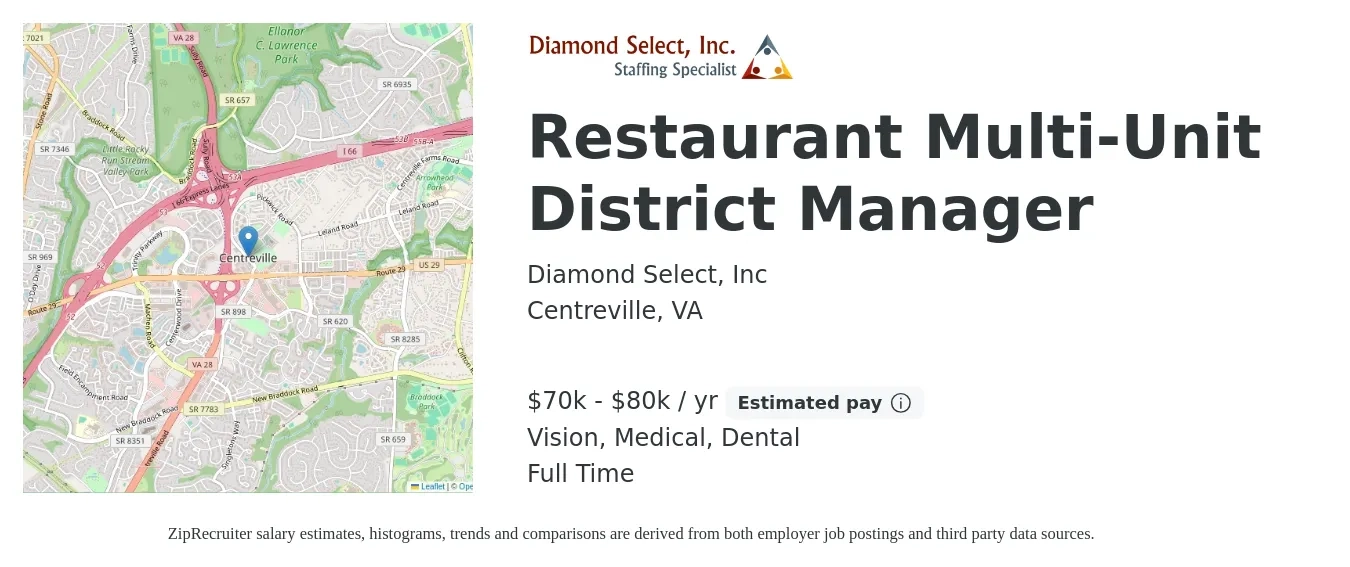 Diamond Select, Inc job posting for a Restaurant Multi-Unit District Manager in Centreville, VA with a salary of $70,000 to $80,000 Yearly and benefits including vision, dental, medical, and pto with a map of Centreville location.