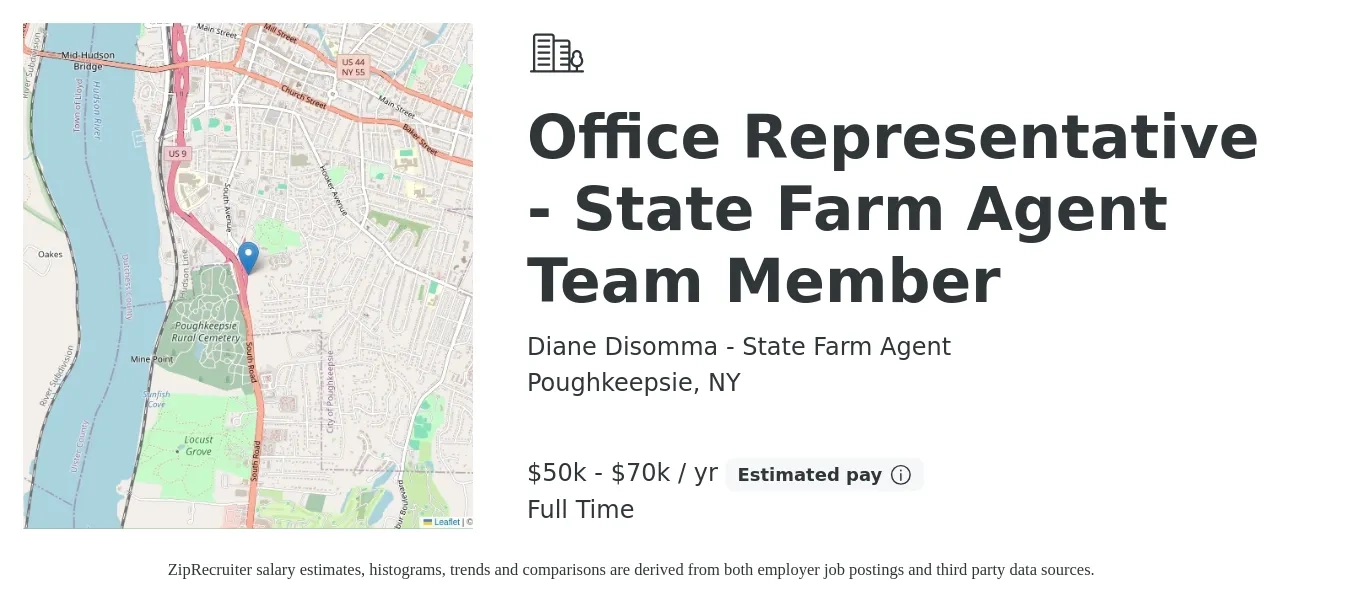 Diane Disomma - State Farm Agent job posting for a Office Representative - State Farm Agent Team Member in Poughkeepsie, NY with a salary of $50,000 to $70,000 Yearly with a map of Poughkeepsie location.