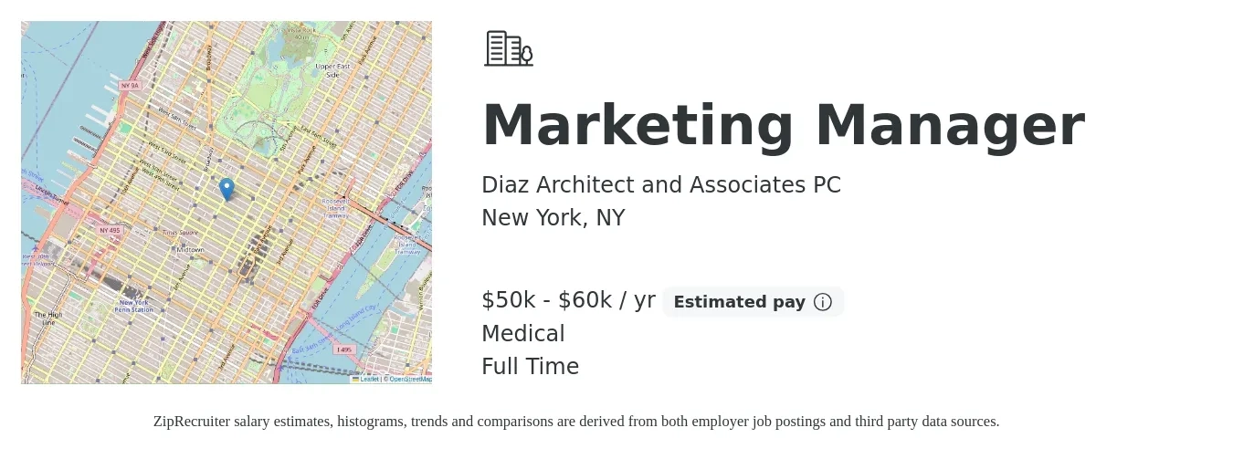 Diaz Architect and Associates PC job posting for a Marketing Manager in New York, NY with a salary of $50,000 to $60,000 Yearly and benefits including retirement, and medical with a map of New York location.