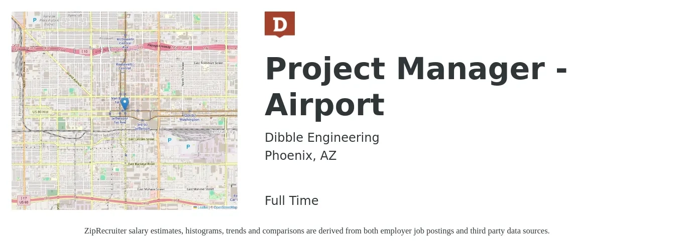 Dibble Engineering job posting for a Project Manager - Airport in Phoenix, AZ with a salary of $71,500 to $112,100 Yearly with a map of Phoenix location.