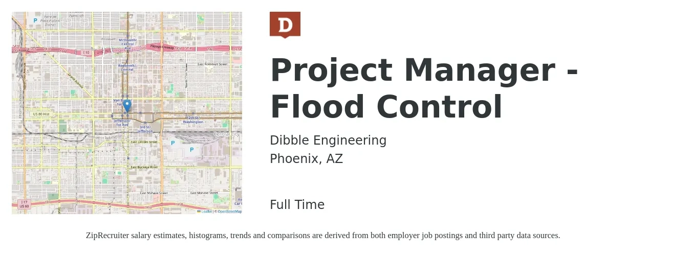 Dibble Engineering job posting for a Project Manager - Flood Control in Phoenix, AZ with a salary of $77,500 to $130,800 Yearly with a map of Phoenix location.