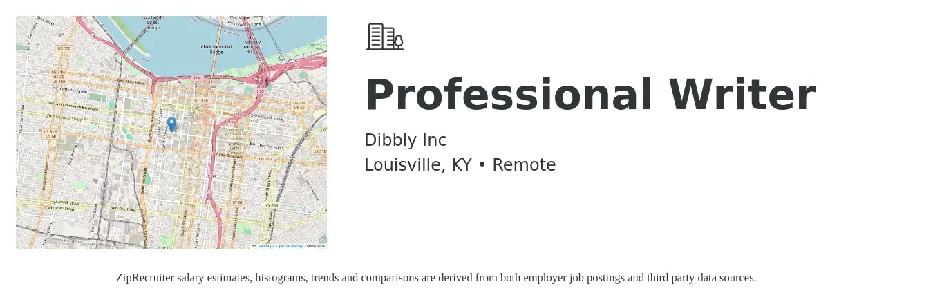 Dibbly Inc job posting for a Professional Writer in Louisville, KY with a salary of $18 to $28 Hourly with a map of Louisville location.