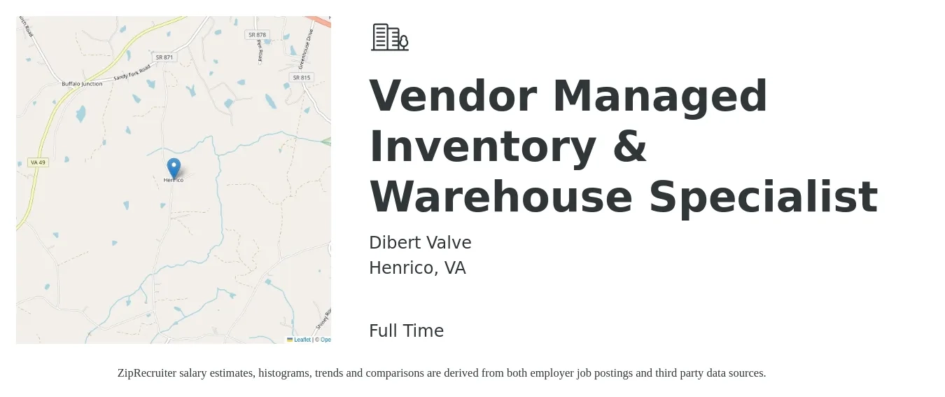 Dibert Valve job posting for a Vendor Managed Inventory & Warehouse Specialist in Henrico, VA with a salary of $49,900 to $72,600 Yearly with a map of Henrico location.