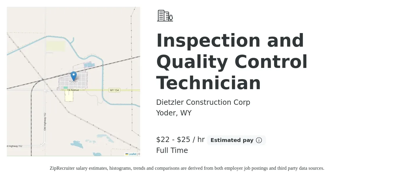 Dietzler Construction Corp job posting for a Inspection and Quality Control Technician in Yoder, WY with a salary of $17 to $22 Hourly with a map of Yoder location.