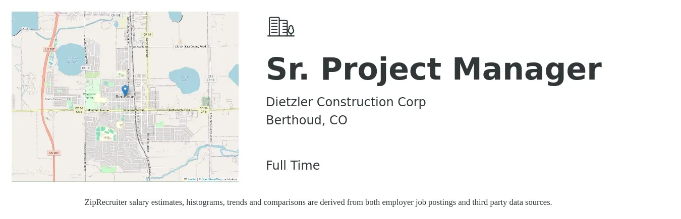 Dietzler Construction Corp job posting for a Sr. Project Manager in Berthoud, CO with a salary of $103,500 to $146,000 Yearly with a map of Berthoud location.