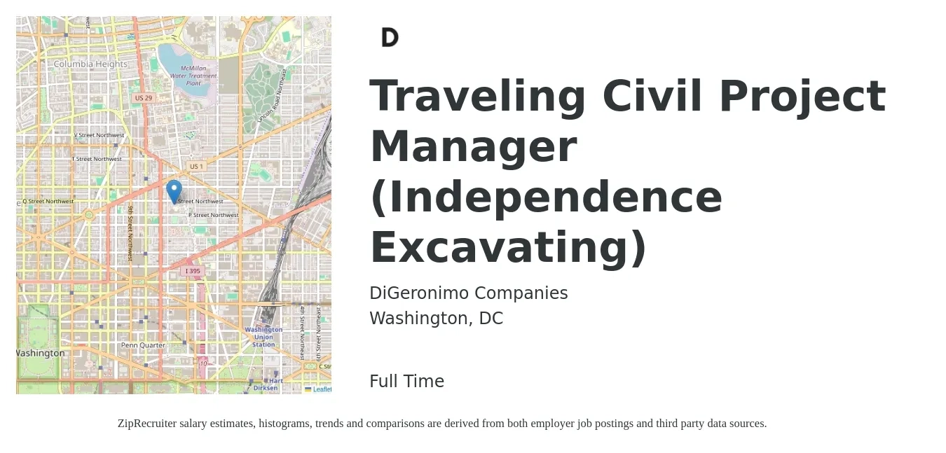 DiGeronimo Companies job posting for a Traveling Civil Project Manager (Independence Excavating) in Washington, DC with a salary of $84,900 to $134,800 Yearly with a map of Washington location.