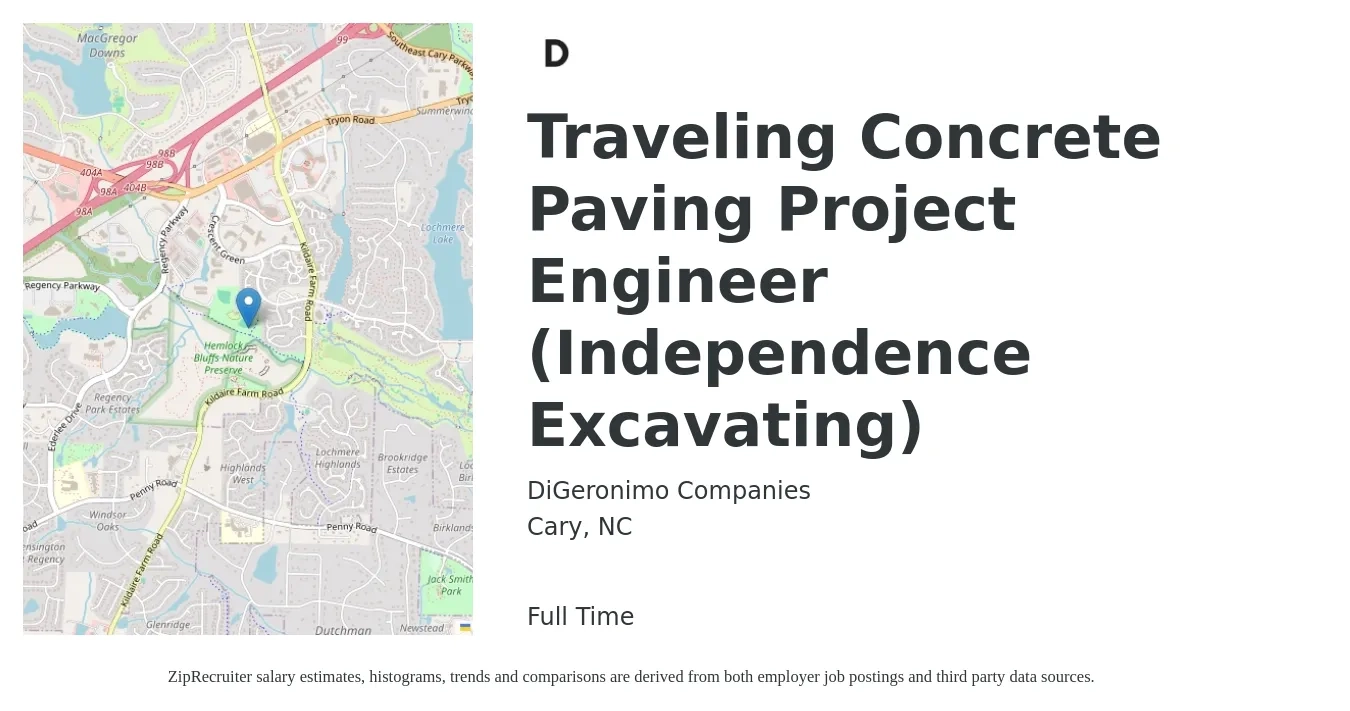 DiGeronimo Companies job posting for a Traveling Concrete Paving Project Engineer (Independence Excavating) in Cary, NC with a salary of $64,600 to $82,800 Yearly with a map of Cary location.