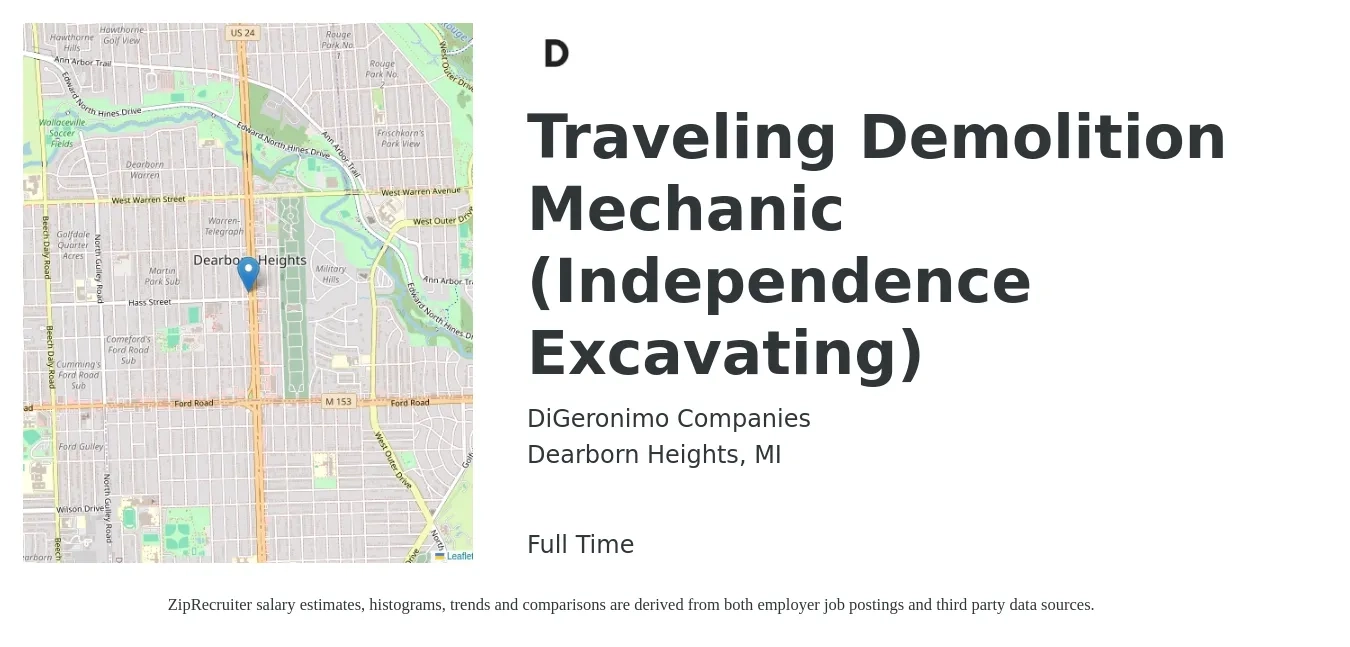 DiGeronimo Companies job posting for a Traveling Demolition Mechanic (Independence Excavating) in Dearborn Heights, MI with a salary of $24 to $32 Hourly with a map of Dearborn Heights location.