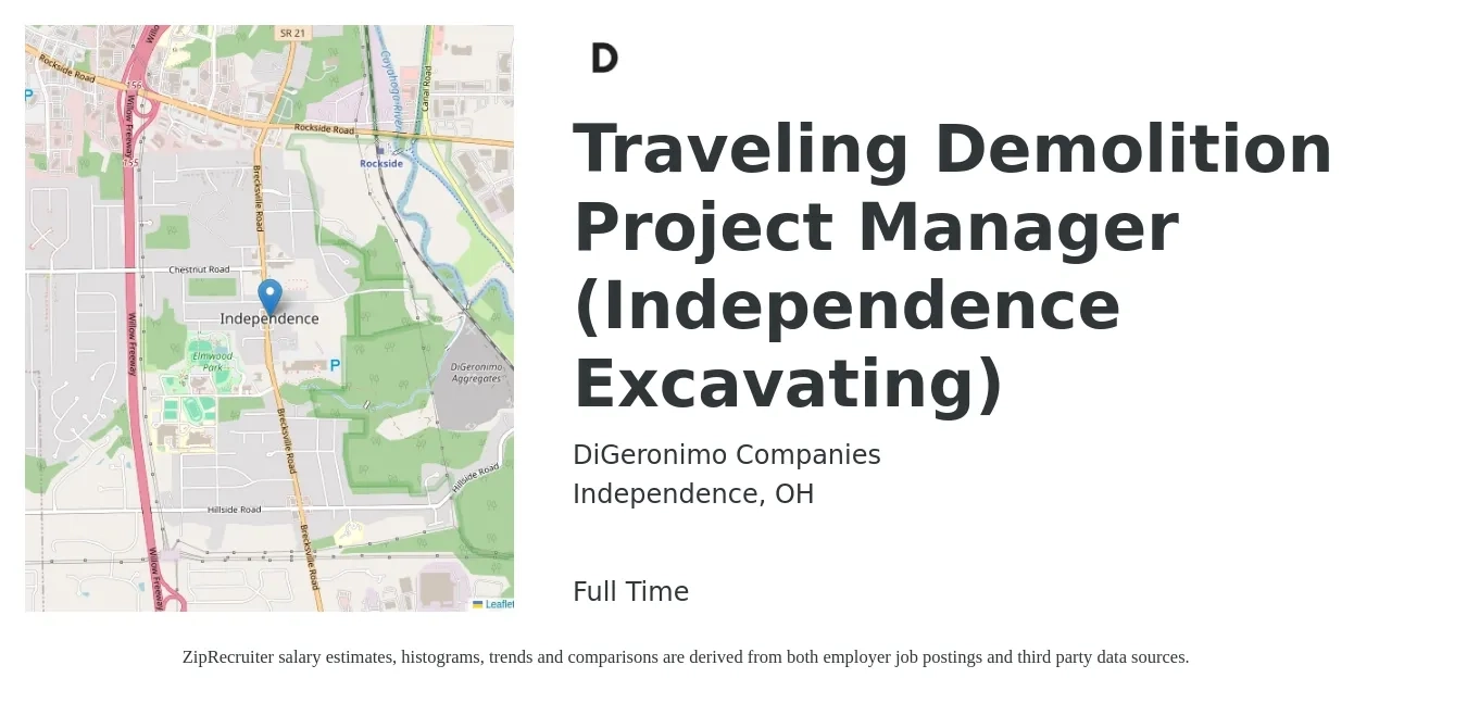 DiGeronimo Companies job posting for a Traveling Demolition Project Manager (Independence Excavating) in Independence, OH with a salary of $59,800 to $87,300 Yearly with a map of Independence location.