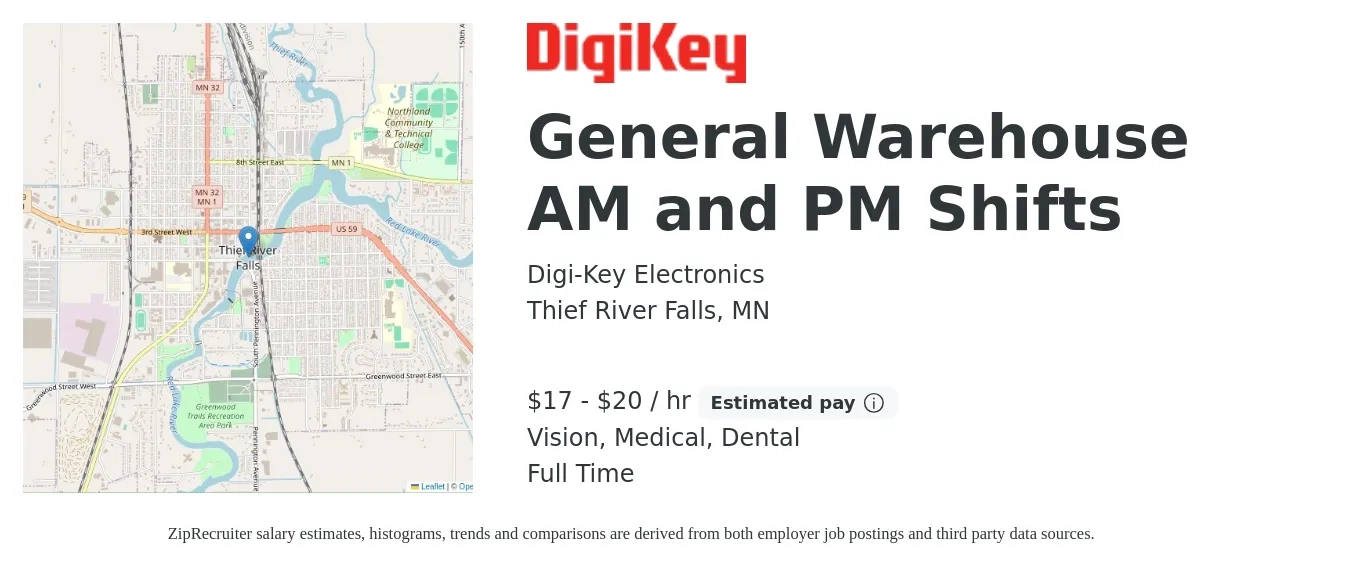 Digi-Key Electronics job posting for a General Warehouse AM and PM Shifts in Thief River Falls, MN with a salary of $18 to $21 Hourly and benefits including dental, life_insurance, medical, pto, retirement, and vision with a map of Thief River Falls location.
