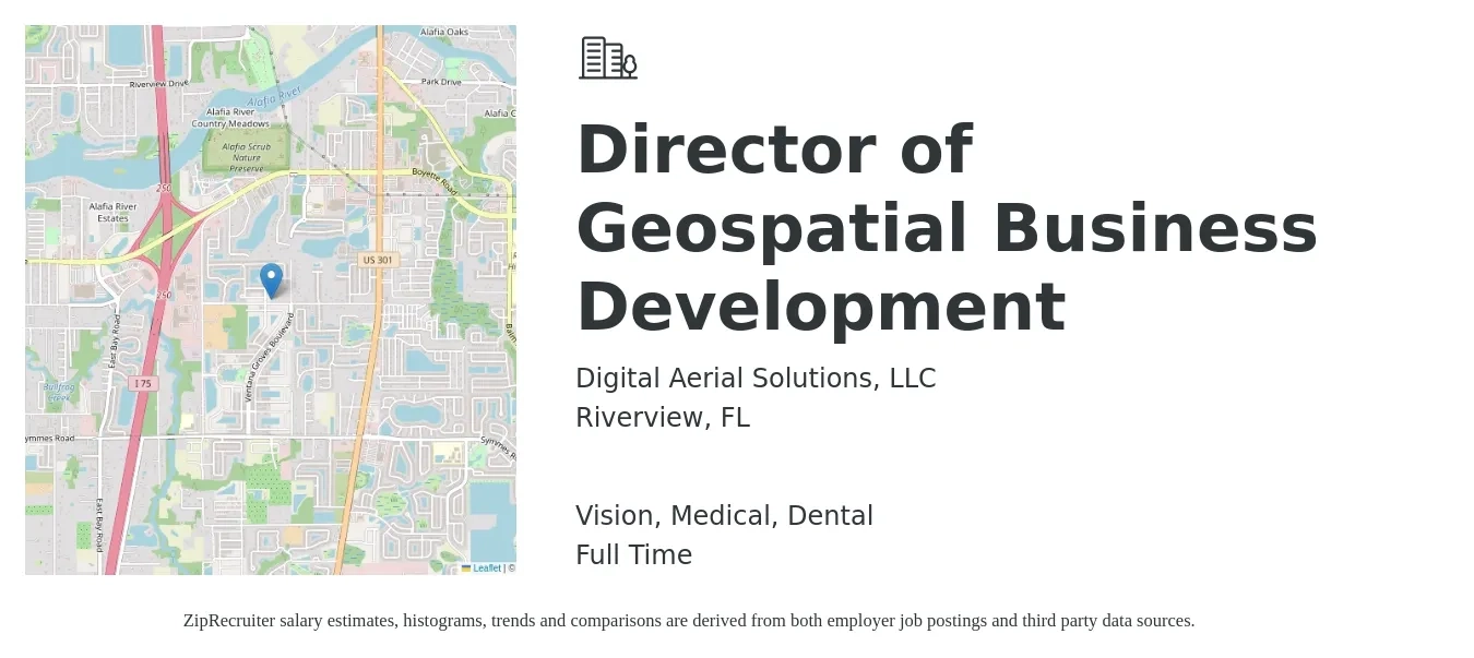 Digital Aerial Solutions, LLC job posting for a Director of Geospatial Business Development in Riverview, FL with a salary of $83,400 to $135,100 Yearly and benefits including dental, life_insurance, medical, and vision with a map of Riverview location.