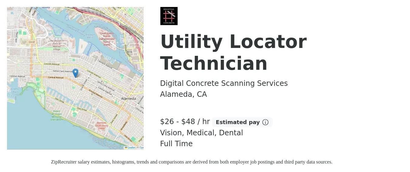 Digital Concrete Scanning Services job posting for a Utility Locator Technician in Alameda, CA with a salary of $28 to $50 Hourly and benefits including medical, pto, retirement, vision, dental, and life_insurance with a map of Alameda location.