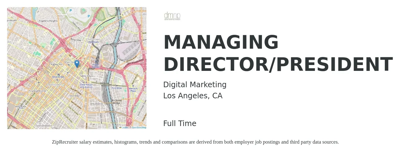 Digital Marketing job posting for a MANAGING DIRECTOR/PRESIDENT in Los Angeles, CA with a salary of $104,500 to $272,600 Yearly with a map of Los Angeles location.