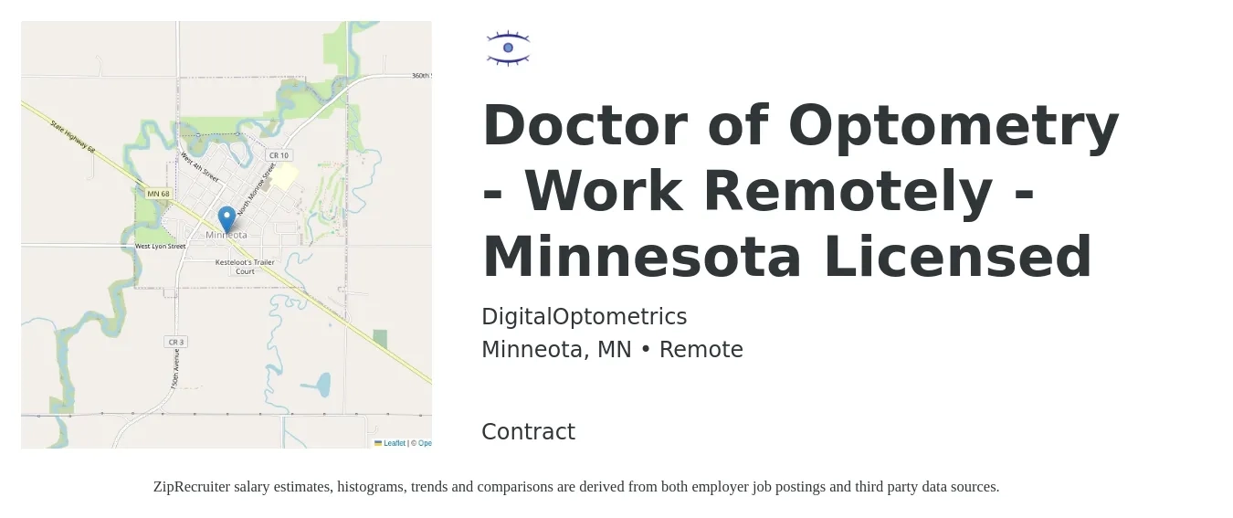 DigitalOptometrics job posting for a Doctor of Optometry - Work Remotely - Minnesota Licensed in Minneota, MN with a salary of $500 Daily with a map of Minneota location.