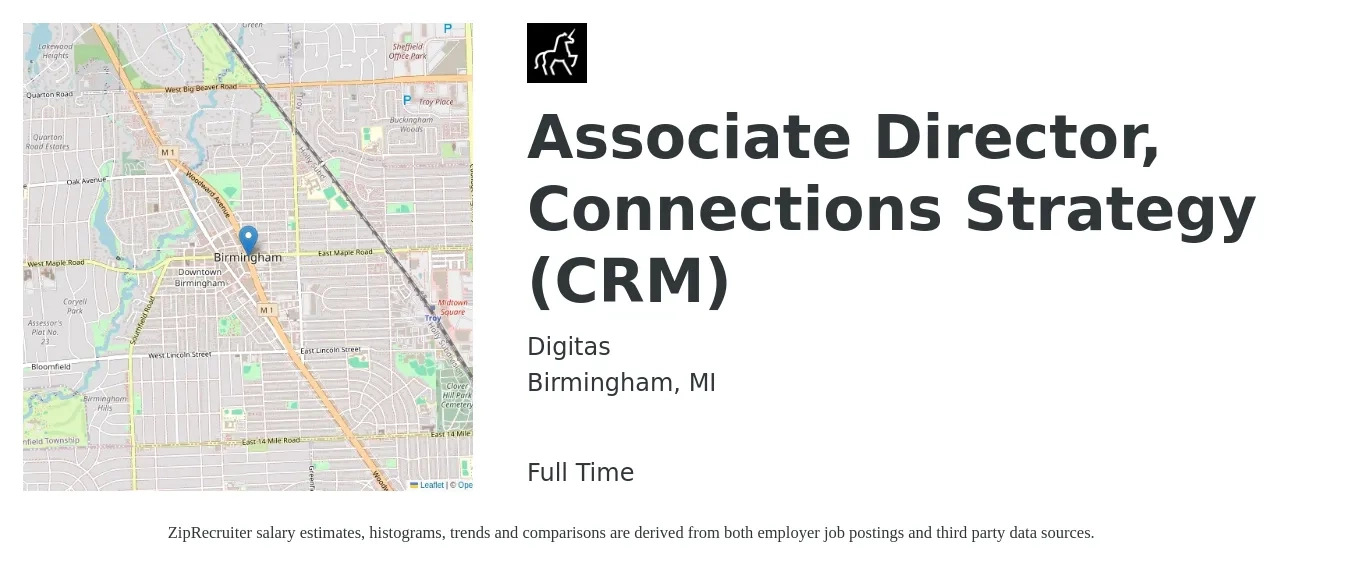 Digitas job posting for a Associate Director, Connections Strategy (CRM) in Birmingham, MI with a salary of $67,700 to $119,100 Yearly with a map of Birmingham location.