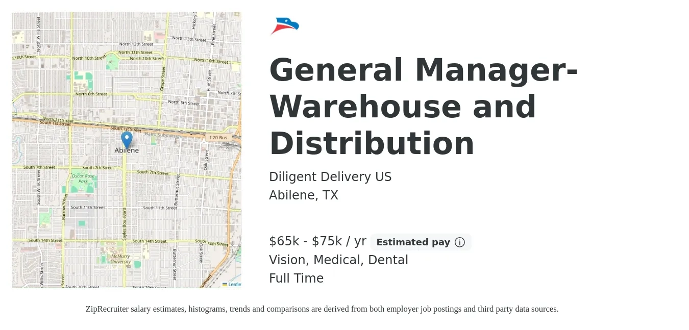 Diligent Delivery US job posting for a General Manager-Warehouse and Distribution in Abilene, TX with a salary of $65,000 to $75,000 Yearly and benefits including dental, life_insurance, medical, pto, retirement, and vision with a map of Abilene location.