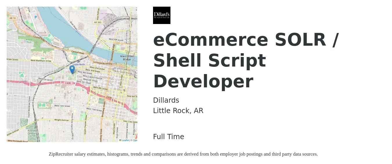 Dillards job posting for a eCommerce SOLR / Shell Script Developer in Little Rock, AR with a salary of $54,700 to $95,900 Yearly with a map of Little Rock location.