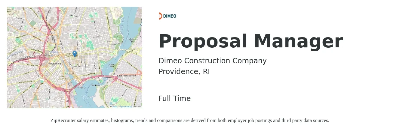 Dimeo Construction Company job posting for a Proposal Manager in Providence, RI with a salary of $81,300 to $119,200 Yearly with a map of Providence location.