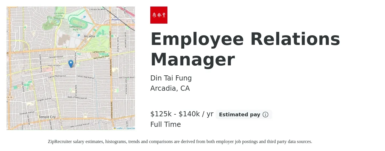 Din Tai Fung job posting for a Employee Relations Manager in Arcadia, CA with a salary of $125,000 to $140,000 Yearly with a map of Arcadia location.