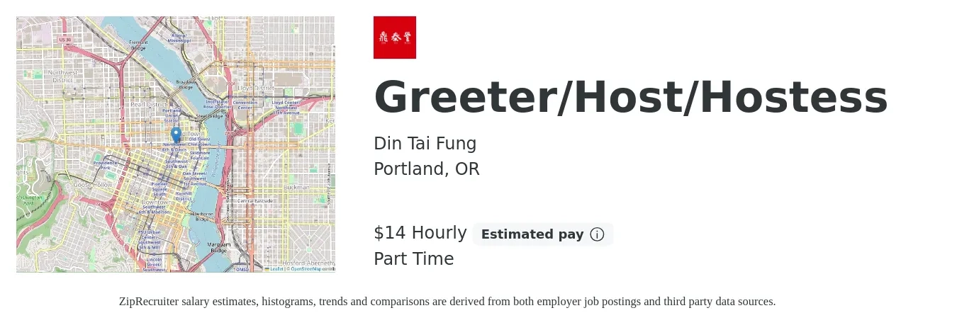 Din Tai Fung job posting for a Greeter/Host/Hostess in Portland, OR with a salary of $15 Hourly with a map of Portland location.