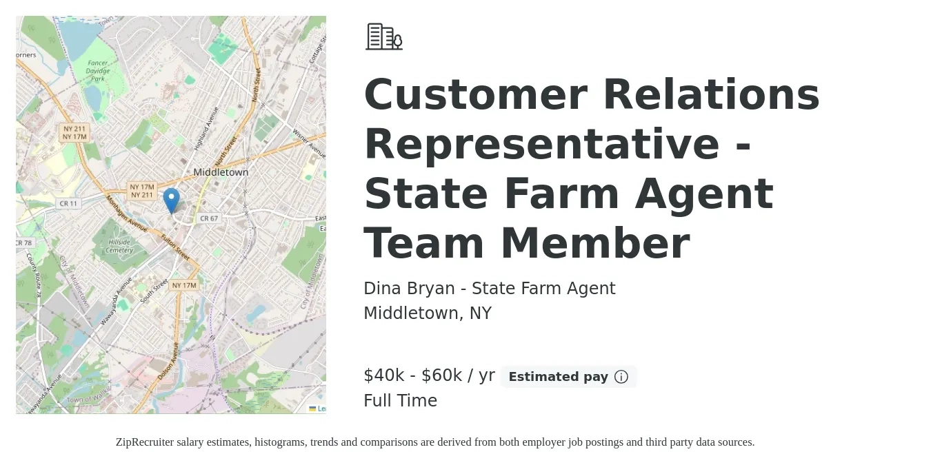 Dina Bryan - State Farm Agent job posting for a Customer Relations Representative - State Farm Agent Team Member in Middletown, NY with a salary of $40,000 to $60,000 Yearly with a map of Middletown location.