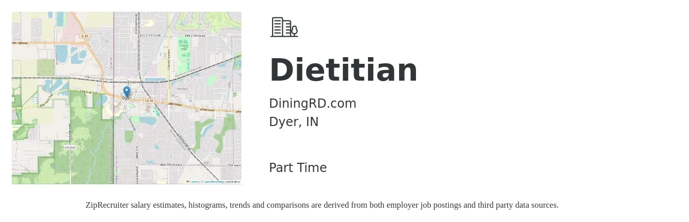 DiningRD.com job posting for a Dietitian in Dyer, IN with a salary of $31 to $42 Hourly with a map of Dyer location.