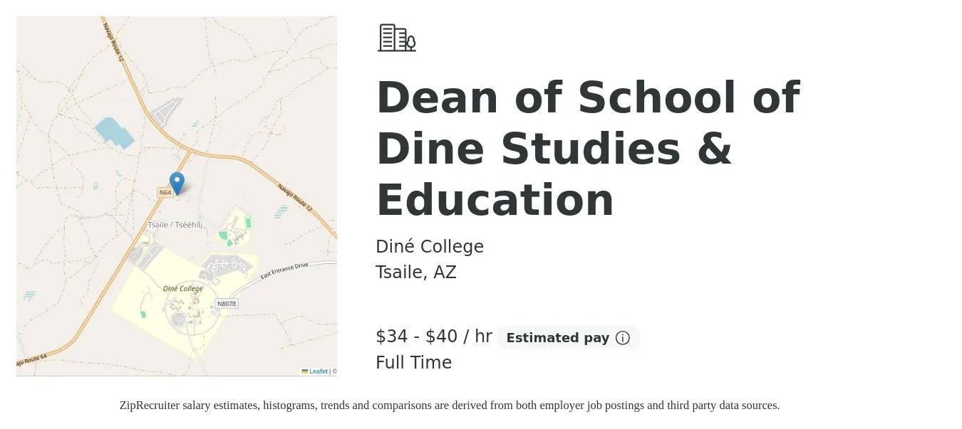 Diné College job posting for a Dean of School of Dine Studies & Education in Tsaile, AZ with a salary of $75,000 to $87,000 Yearly with a map of Tsaile location.