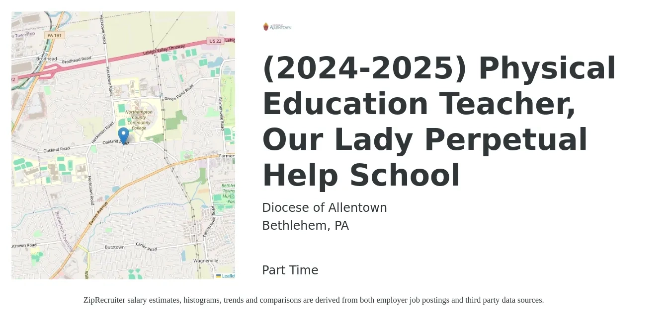 Diocese of Allentown job posting for a (2024-2025) Physical Education Teacher, Our Lady Perpetual Help School in Bethlehem, PA with a salary of $41,400 to $56,100 Yearly with a map of Bethlehem location.