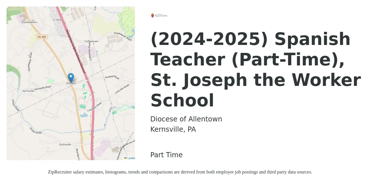 Diocese of Allentown job posting for a (2024-2025) Spanish Teacher (Part-Time), St. Joseph the Worker School in Kernsville, PA with a salary of $43,600 to $58,600 Yearly with a map of Kernsville location.