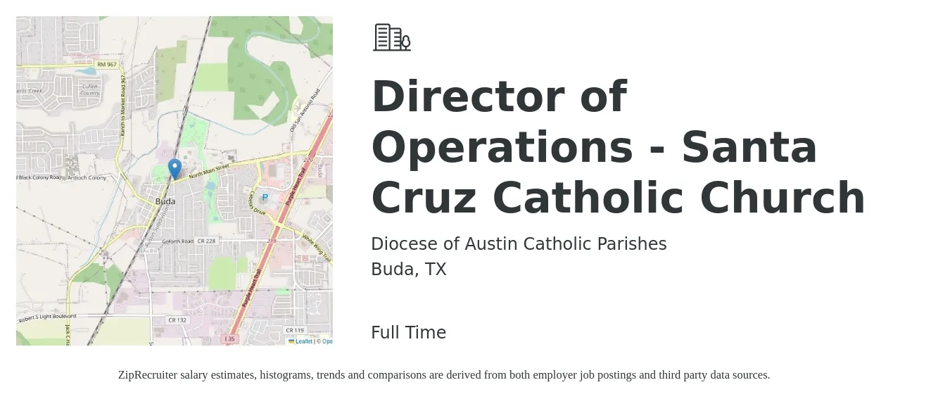 Diocese of Austin Catholic Parishes job posting for a Director of Operations - Santa Cruz Catholic Church in Buda, TX with a salary of $71,300 to $127,900 Yearly with a map of Buda location.