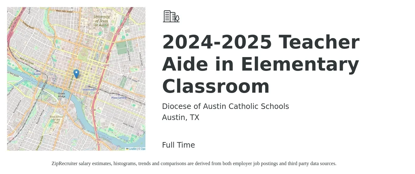 Diocese of Austin Catholic Schools job posting for a 2024-2025 Teacher Aide in Elementary Classroom in Austin, TX with a salary of $14 to $18 Hourly with a map of Austin location.