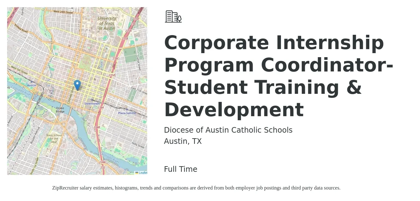 Diocese of Austin Catholic Schools job posting for a Corporate Internship Program Coordinator-Student Training & Development in Austin, TX with a salary of $45,000 to $55,000 Yearly with a map of Austin location.