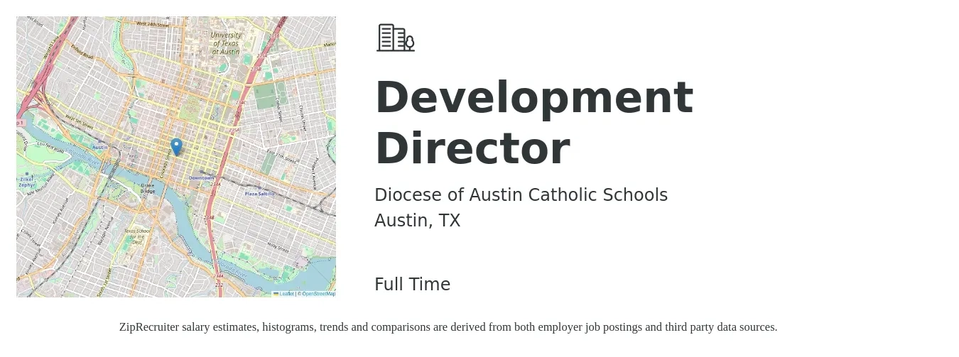 Diocese of Austin Catholic Schools job posting for a Development Director in Austin, TX with a salary of $69,400 to $107,500 Yearly with a map of Austin location.