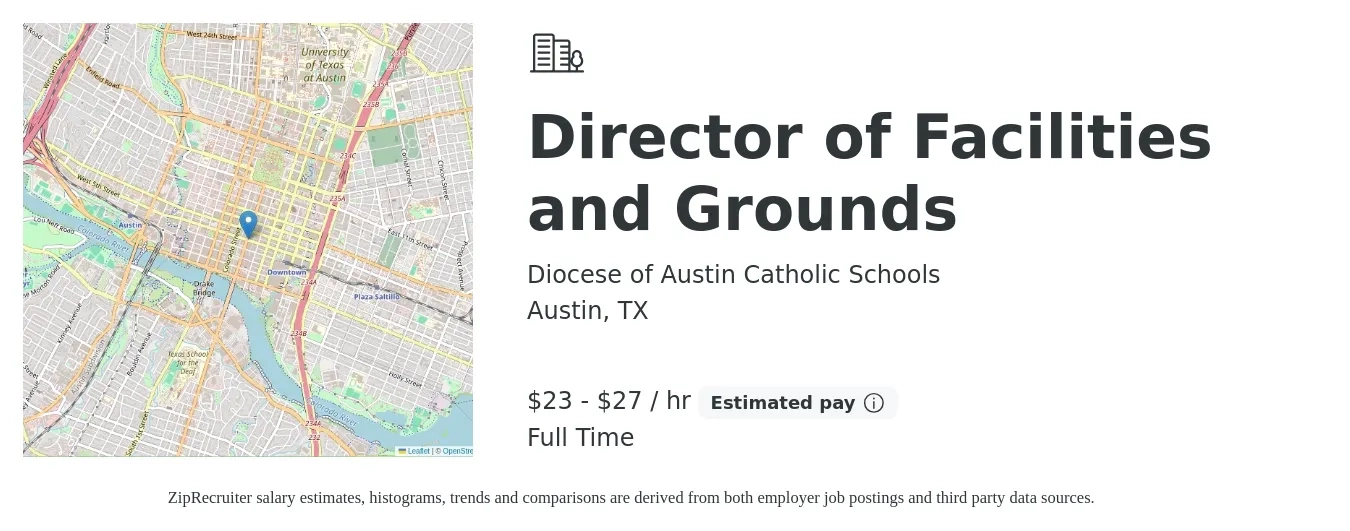 Diocese of Austin Catholic Schools job posting for a Director of Facilities and Grounds in Austin, TX with a salary of $50,000 to $60,000 Yearly with a map of Austin location.