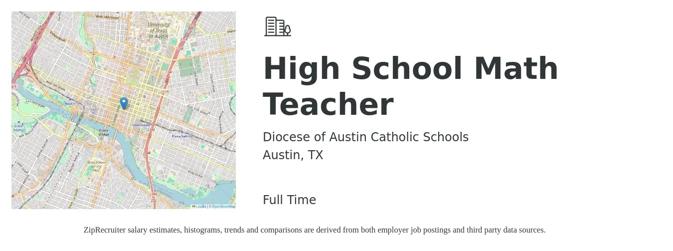 Diocese of Austin Catholic Schools job posting for a High School Math Teacher in Austin, TX with a salary of $45,300 to $60,900 Yearly with a map of Austin location.