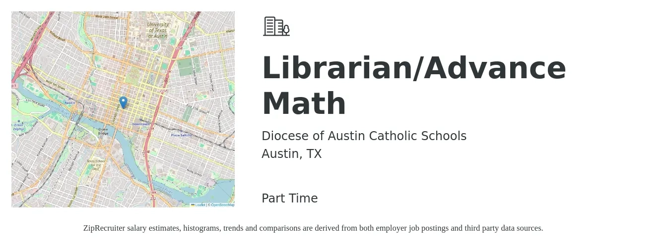 Diocese of Austin Catholic Schools job posting for a Librarian/Advance Math in Austin, TX with a salary of $51,000 to $74,300 Yearly with a map of Austin location.