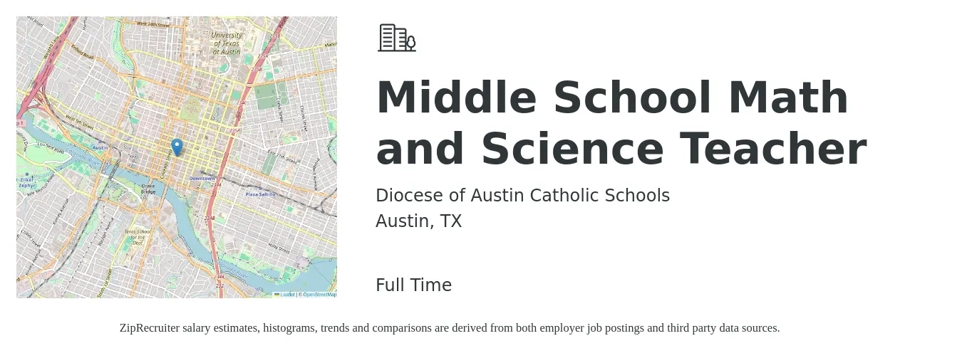 Diocese of Austin Catholic Schools job posting for a Middle School Math and Science Teacher in Austin, TX with a salary of $46,600 to $60,500 Yearly with a map of Austin location.