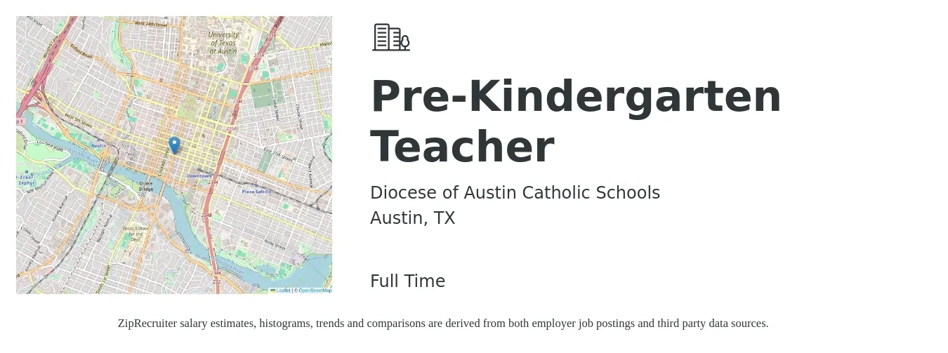 Diocese of Austin Catholic Schools job posting for a Pre-Kindergarten Teacher in Austin, TX with a salary of $34,200 to $53,000 Yearly with a map of Austin location.