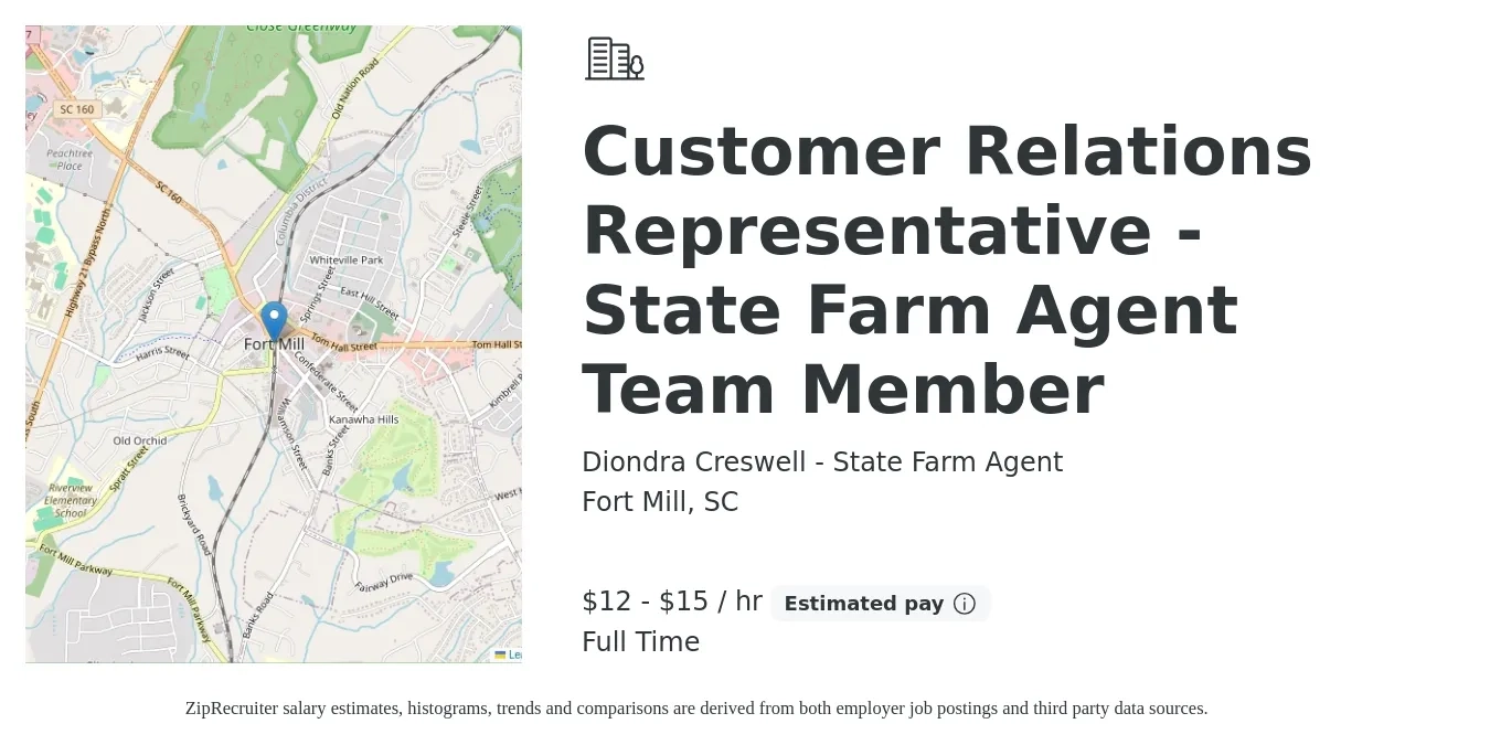 Diondra Creswell - State Farm Agent job posting for a Customer Relations Representative - State Farm Agent Team Member in Fort Mill, SC with a salary of $13 to $16 Hourly with a map of Fort Mill location.